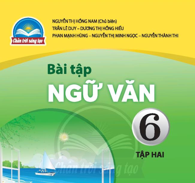 SÁCH BÀI TẬP NGỮ VĂN 6 TẬP 2 CHÂN TRỜI SÁNG TẠO_Miễn phí